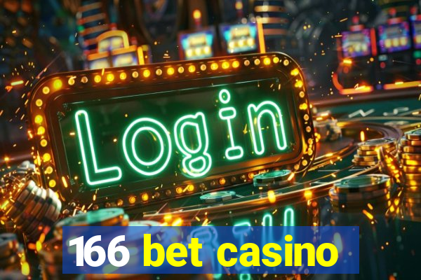 166 bet casino